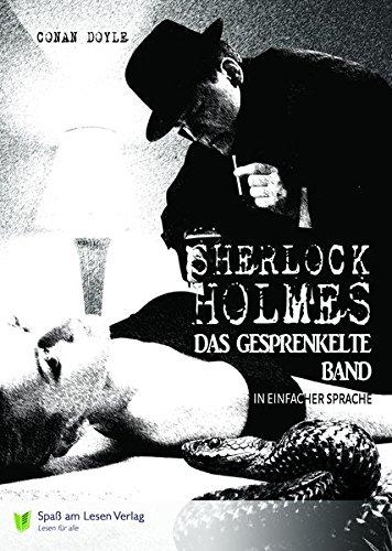 Sherlock Holmes: Das gesprenkelte Band