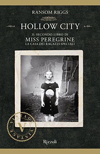 Hollow City. Il secondo libro di Miss Peregrine. La casa dei ragazzi speciali