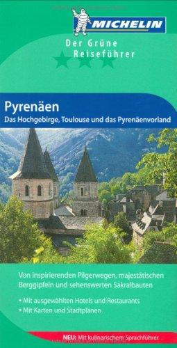 Michelin Pyrenäen: Neu: Mit kulinarischem Sprachführer