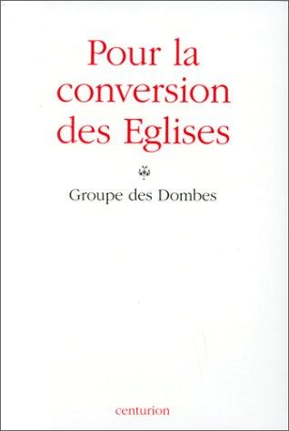 Pour la conversion des Eglises : identité et changement dans la dynamique de communion