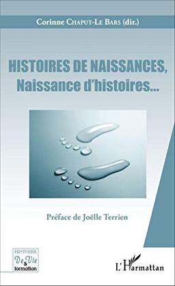 Histoires de naissances, naissance d'histoires...