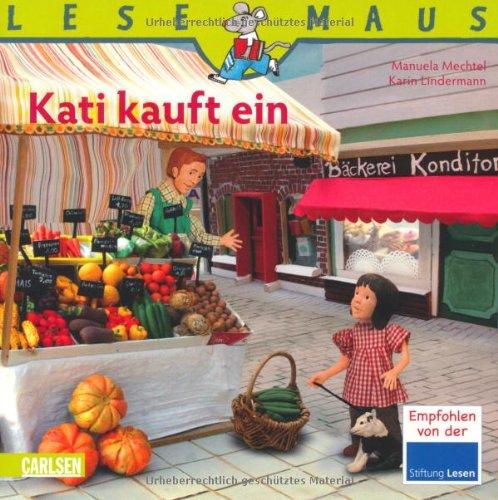 LESEMAUS, Band 87: Kati kauft ein