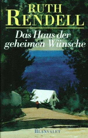 Das Haus der geheimen Wünsche