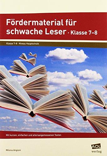 Fördermaterial für schwache Leser - Klasse 7-8: Mit kurzen, einfachen und altersangemessenen Texten