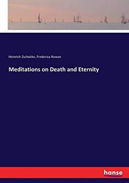 Meditations on Death and Eternity