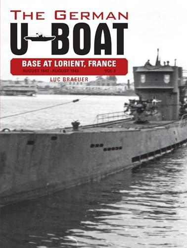 German U-Boat Base at Lorient France Vol 3: Volume Three