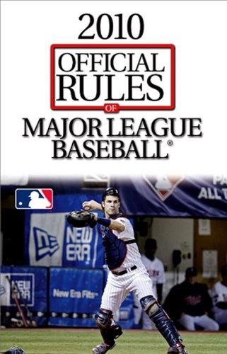 The Official Rules of Major League Baseball 2010