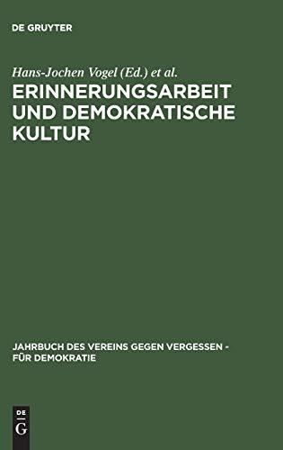 Erinnerungsarbeit und demokratische Kultur (Jahrbuch/Schriftenreihe des Vereins Gegen Vergessen – Für Demokratie, Band 1)