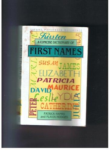 A Concise Dictionary of First Names (Oxford Paperback Reference)