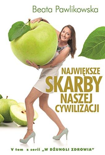 Najwieksze Skarby naszej cywilizacji