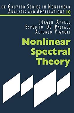 Nonlinear Spectral Theory (De Gruyter Series in Nonlinear Analysis and Applications, 10)