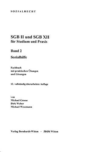 SGB II und SGB XII für Studium und Praxis, Band 2: Sozialhilfe: (keine Ausleferung über den Buchhandel)