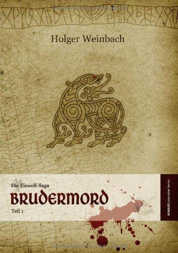 Die Eiswolf-Saga, Teil 1: Brudermord