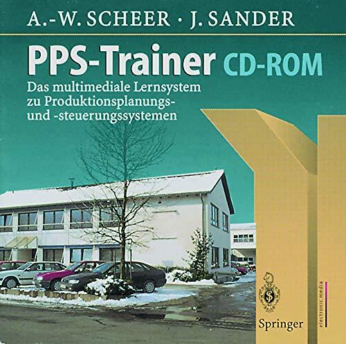 PPS-Trainer, 1 CD-ROMDas multimediale Lernsystem zu Produktionsplanungssystemen und Produktionssteuerungssystemen. Für Windows 3.1/95