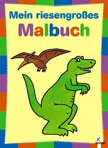 Mein riesengroßes Malbuch - Dino