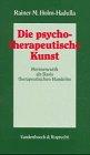 Die psychotherapeutische Kunst