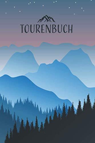 Tourenbuch: Das Gipfelbuch zum Ausfüllen und Tourenbuch zum Eintragen als Geschenk für Wanderer, Bergsteiger und Bergsportler mit Platz für 50 Touren ... Tourenbuch wandern I Softcover mit 110 Seiten