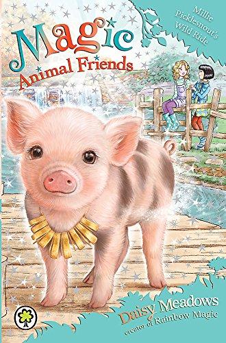 Millie Picklesnout's Wild Ride: Book 19 (Magic Animal Friends, Band 19)