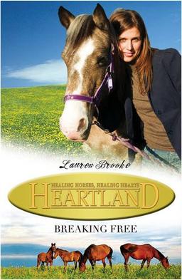 Breaking Free (Heartland S.)