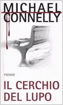 Il cerchio del lupo (Maestri del thriller)