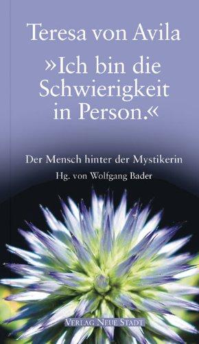 "Ich bin die Schwierigkeit in Person.": Der Mensch hinter der Mystikerin