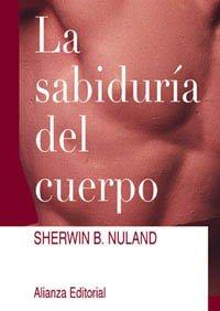 La sabiduría del cuerpo (Libros Singulares (Ls))