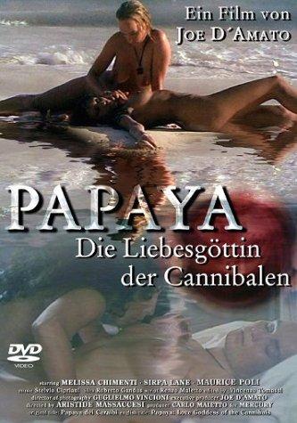 Papaya - Die Liebesgöttin der Cannibalen