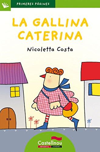 La gallina Caterina (lletra de pal) (Primeres Pàgines, Band 27)