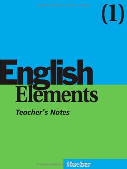 English Elements Bd.1, Teacher's Notes