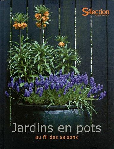 Jardins en pots : au fil des saisons