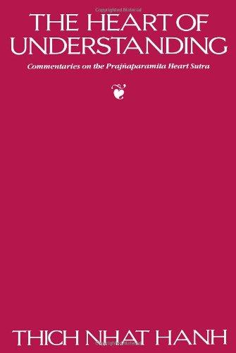 The Heart of Understanding: Commentaries on the Prajnaparamita Heart Sutra