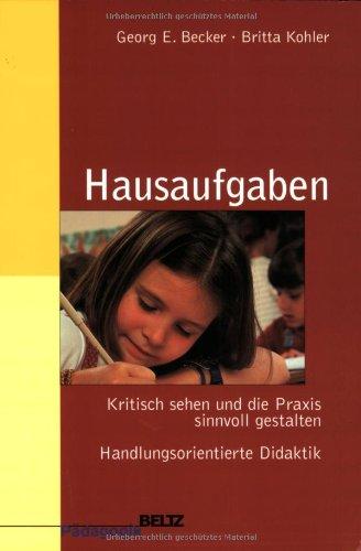 Hausaufgaben. Kritisch sehen und die Praxis sinnvoll gestalten