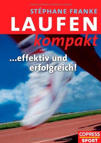 Laufen kompakt - effektiv und erfolgreich