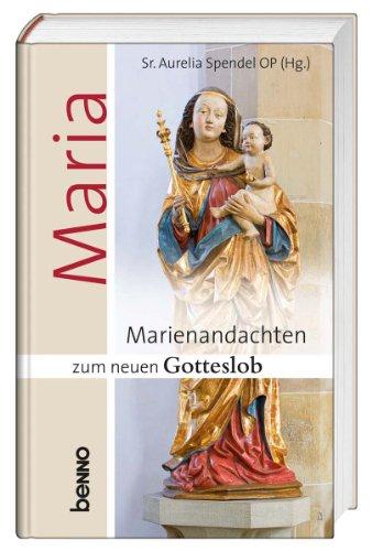 Maria: Marienandachten zum neuen Gotteslob