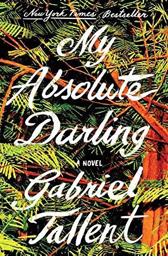 My Absolute Darling: A Novel