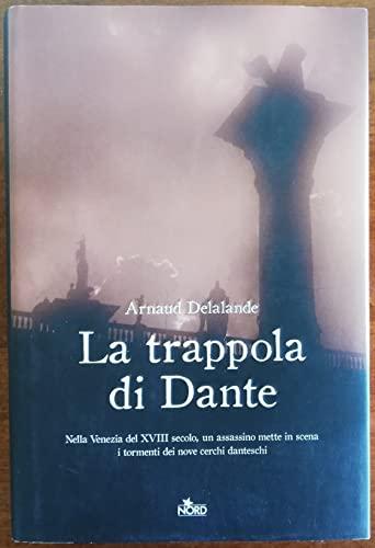 La trappola di Dante (Narrativa Nord)