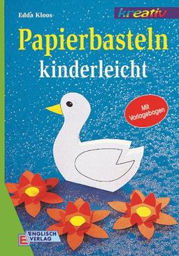 Papierbasteln kinderleicht