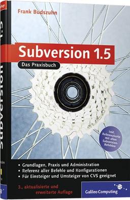 Subversion 1.5: Das Praxisbuch (Galileo Computing)