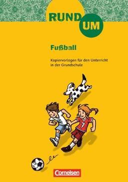 2.-4. Schuljahr - Rund um Fußball: Kopiervorlagen