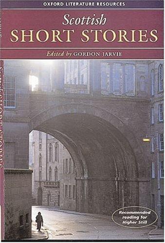 Scottish Short Stories (Oxford Literature Resources)