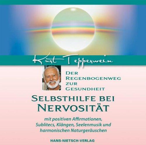 Selbsthilfe bei Nervosität: Der Regenbogenweg zur Gesundheit