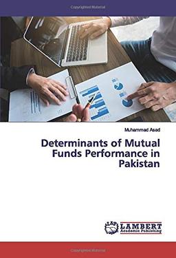 Determinants of Mutual Funds Performance in Pakistan