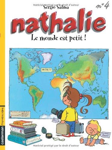 Nathalie. Vol. 4. Le monde est petit !