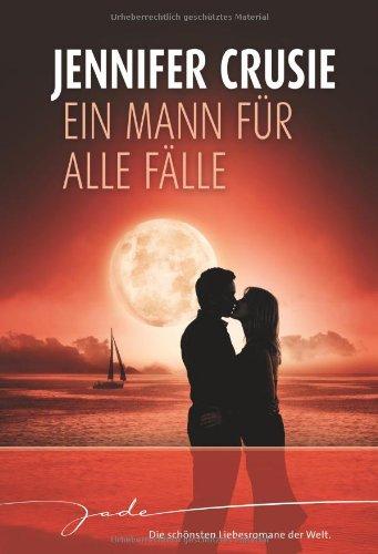 Ein Mann für alle Fälle: 1. Ein Mann für alle Fälle 2. Jede Nacht mit Charlie 3. Wie Feuer im Blut 4. Beim zweiten Mann ist alles anders