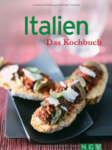 Italien - Das Kochbuch