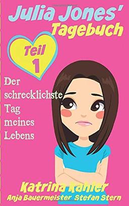 Julia Jones' Tagebuch - Teil 1 - Der schrecklichste Tag meines Lebens