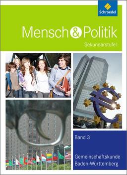 Mensch und Politik SI - Ausgabe 2012 für Baden-Württemberg: Schülerband 3