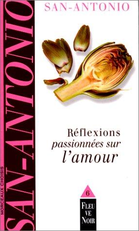 Réflexions passionnées sur l'amour