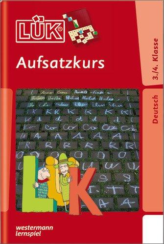 LÜK: Aufsatzkurs 3. / 4. Klasse