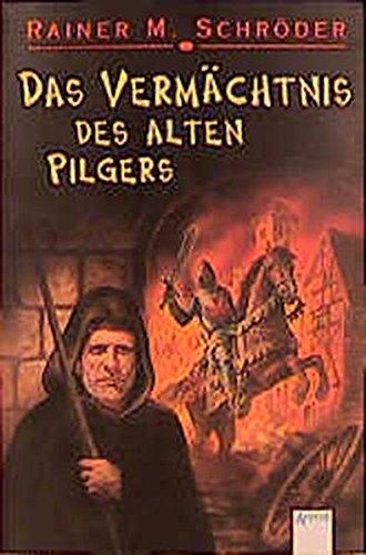 Das Vermächtnis des alten Pilgers